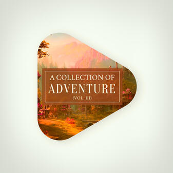 A Collection of Adventure (Vol. III)